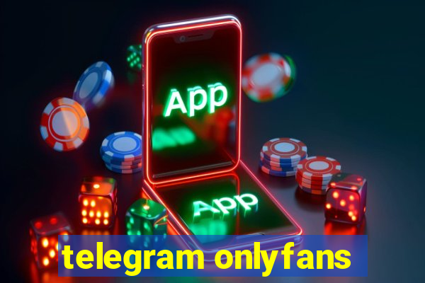 telegram onlyfans